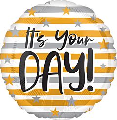 #519 It's Your Day 18in Printed Mylar
