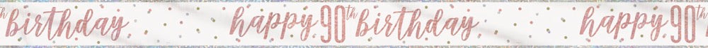 Glitz Rose Gold Foil Banner Happy 90th Birthday