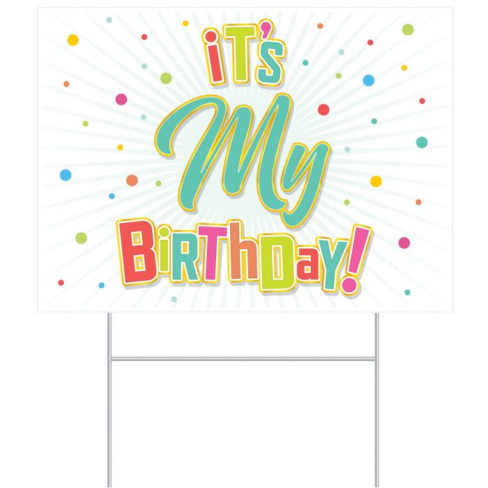 It's My Birthday Yard Sign